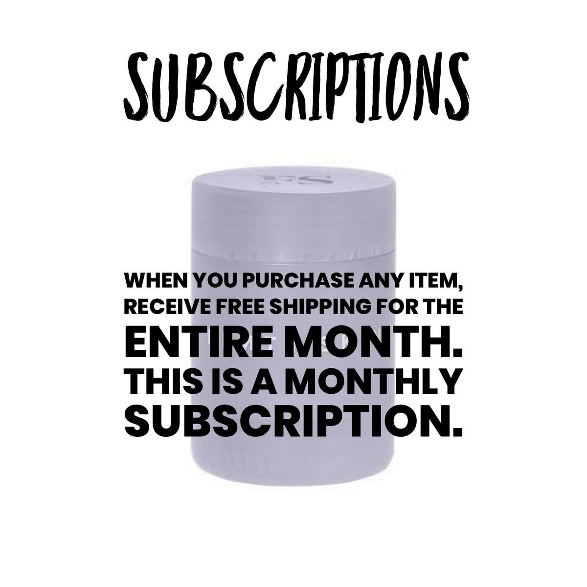 Free Ship Subscriptions